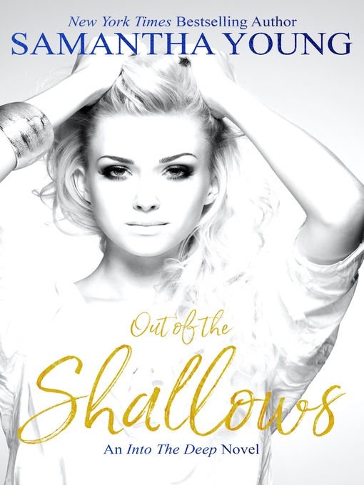 Title details for Out of the Shallows by Samantha Young - Available